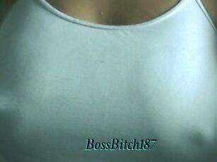 BossBitch187