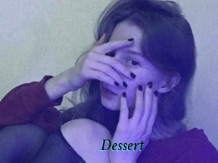 Dessert