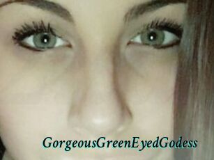 GorgeousGreenEyedGodess