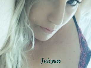 Juicyass