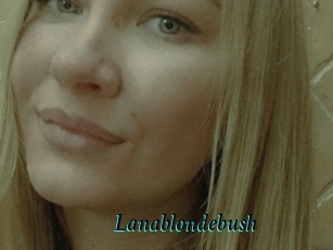 Lanablondebush