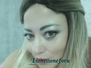 Lionessoneforu