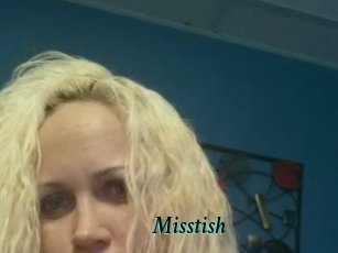 Misstish