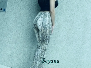 Seyana