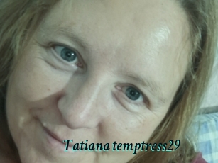 Tatiana_temptress29