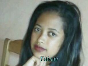 Titicute