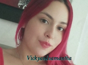 Vickyandsamantha