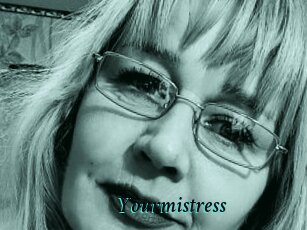 Yourmistress